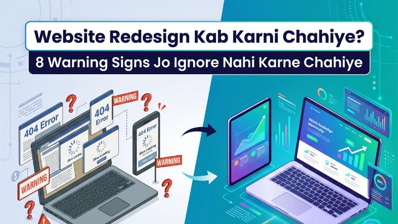 Website Redesign Kab Karni Chahiye 8 Warning Signs